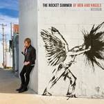 The Rocket Summer : Of Men and Angels